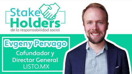Stakeholders - Evgeny Pervago - Listo.mx