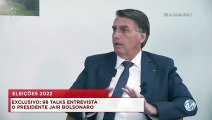 98 Talks | Bolsonaro afirma que tem 