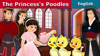 The Princess's Poodles - English Fairy Tales