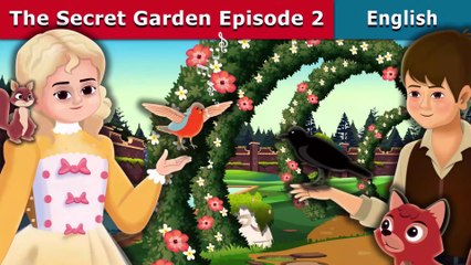 The Secret Garden Episode 2 - English Fairy Tales