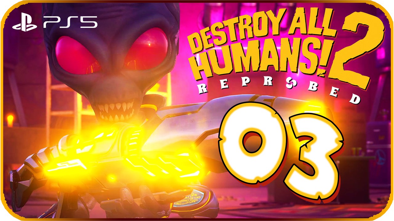 Destroy All Humans! 2 Reprobed Walkthrough Part 3 (PS5) No Commentary