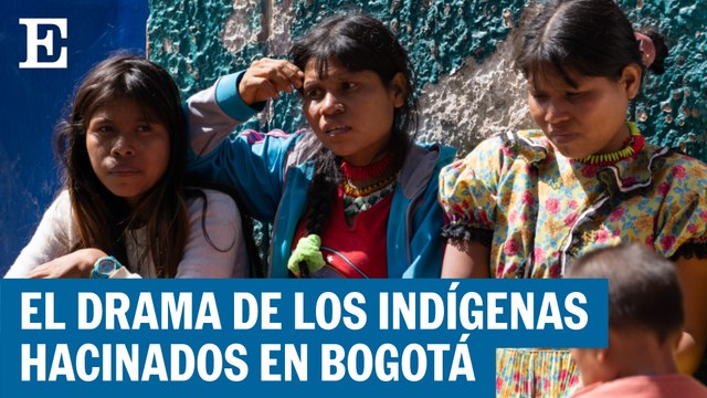 El drama de los indígenas hacinados en Bogotá