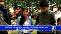 Yenifer Paredes: Fiscalía solicita 36 meses de prisión preventiva para cuñada del presidente y alcalde de Anguía