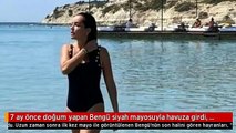 7 ay önce doğum yapan Bengü siyah mayosuyla havuza girdi, son hali ağızları açık bıraktı