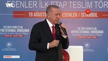 Erdoğan: İstanbul'da Büyükşehir Belediyesi'nde depreme yönelik, inşaata yönelik herhangi bir şey gördünüz mü?