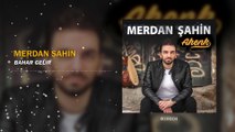 Merdan Şahin - Bahar Gelir ft. Oğuz Aksaç (Official Audio)