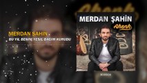 Merdan Şahin - Bu Yıl Benim Yeşil Bağım Kurudu (Official Audio)