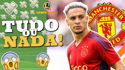 LANCE! Rápido: Nova proposta do United por Antony, Auba aceita ir pro Chelsea e Flu x Coxa no Brasileirão