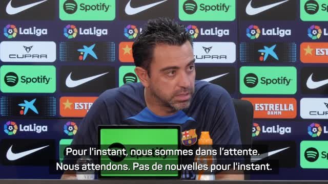 2e j. - Xavi : Nous sommes toujours dans l'attente pour Koundé