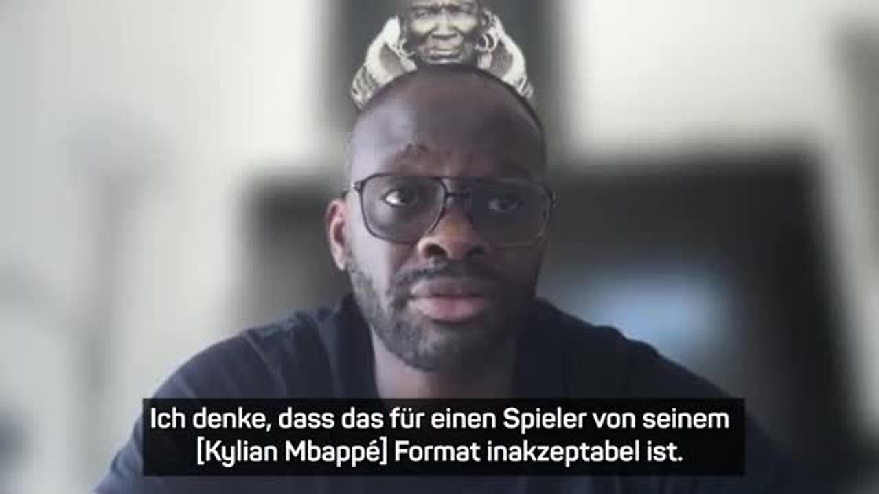 Saha: Mbappe-Verhalten ist "inakzeptabel"