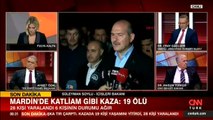 Bakan Soylu'dan Mardin'de açıklamalar: 1 polis şehit oldu, can kaybı 20'ye yükseldi! 2 şoför gözaltında