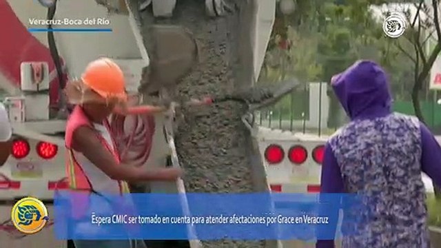 Espera CMIC ser tomado en cuenta para atender afectaciones por Grace en Veracruz