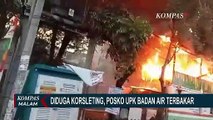 Diduga Korsleting, Posko UPK Badan Air di Jakarta Pusat Terbakar