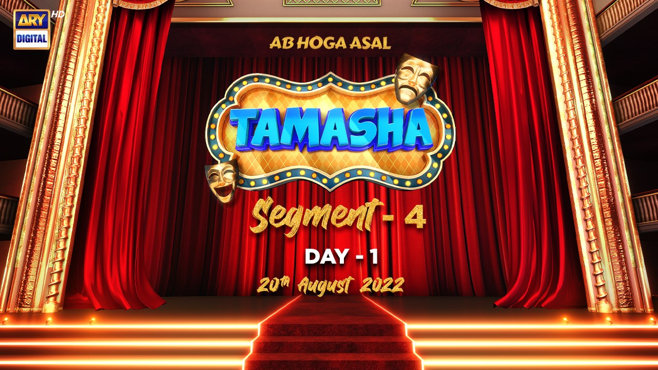 Tamasha - Segment 4-EP 1