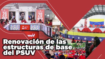 Programa Especial |  Renovación de las estructuras de base del PSUV