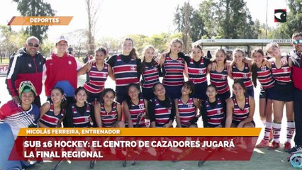 Sub 16 hockey: El centro de cazadores jugará la final regional