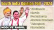 South India States Loksabha elections opinion poll 2024 Prediction