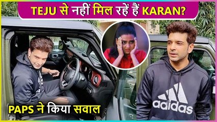 Paps Asks Teju Bhabhi Se Mil Kyun Nahi Rahe Ho? | Karan Kundrra Gives Epic Reaction