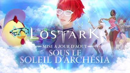 Lost Ark - Sous le soleil d'Archésia (mise à jour août 2022)