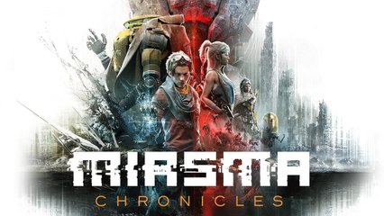 Miasma Chronicles - Bande-annonce des personnages