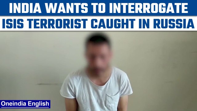 India seeks access to Uzbek ISIS terrorist caught in Russia | Oneindia News *News