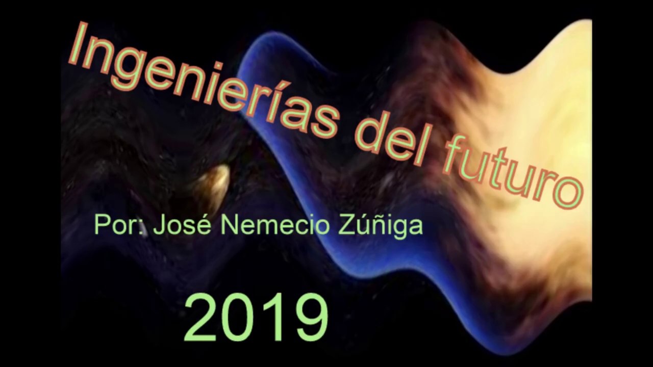 Ingenierías del futuro