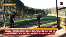 Con la participación de 150 golfistas se disputó la Copa Gigared de golf en el Tacuru Social Club