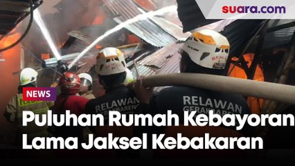 Puluhan Rumah Di Kebayoran Lama Jaksel Kebakaran, Api Masih Menyala