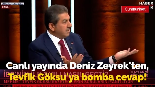 Canlı yayında Deniz Zeyrek'ten, Tevfik Göksu'ya bomba cevap!