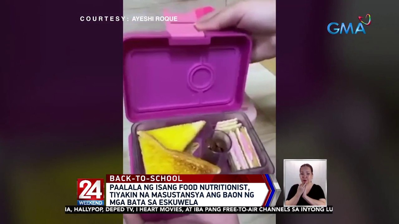 Paalala ng isang food nutritionist, tiyakin na masustansya ang baon ng mga bata sa eskuwela | 24 Oras Weekend