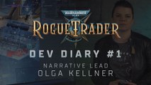 Warhammer 40 000 : Rogue Trader - Journal des développeurs N°1