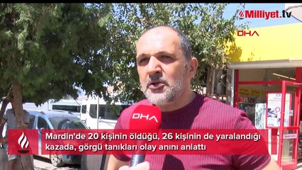 Mardin'deki kazayı görgü tanıkları anlattı: Bu benim yaşadığım ikinci olay