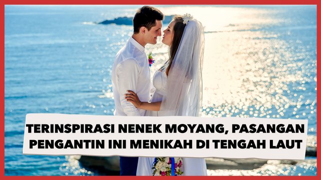 Terinspirasi Nenek Moyang, Pasangan Pengantin Ini Menikah di Tengah Laut