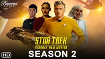 Star Trek Strange New Worlds Season 2 Trailer Paramount