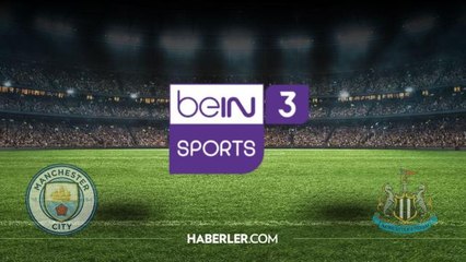 Download Video: Bein Sports 3 canlı izle! Newcastle - Manchester City maçı canlı izle! Bein Sports 3 canlı izleme linki! Newcastle - Manchester City maçı canlı izle!