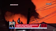 Mahigit 400 pamilya, nasunugan; Ilang LPG tank, sumabog | UB