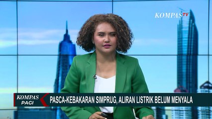 Terdampak Kebakaran Simprug, Lebih dari 300 Jiwa Kini Berada di Pengungsian