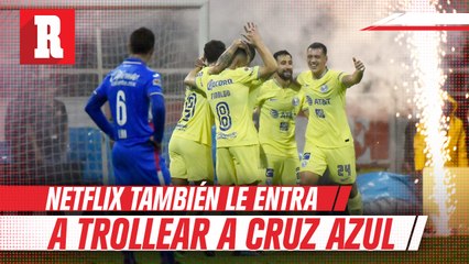 Netflix trollea a cruz azul