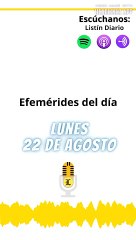 Efemérides: lunes 22 de agosto