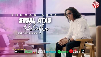 Thomas Arya - Sesal Atas Khilafku [Official Lyric Video HD]