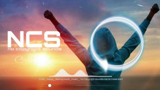 Happy Background Music  no copyright sounds NCS Collection_v720P