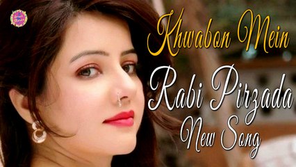 Khwabon Mein | Rabi Pirzada | Love Song  | Lyrical Song | Gaaneshaane