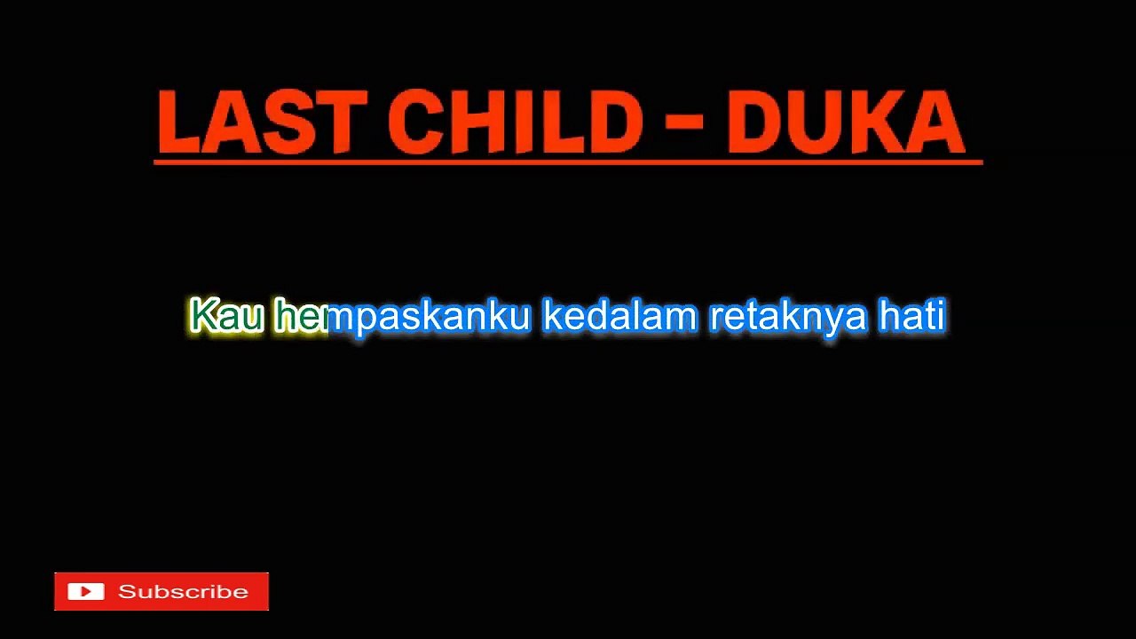 Last Child  Duka KARAOKE_v720P