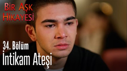 İntikam ateşi  - Bir Aşk Hikayesi 34. Bölüm
