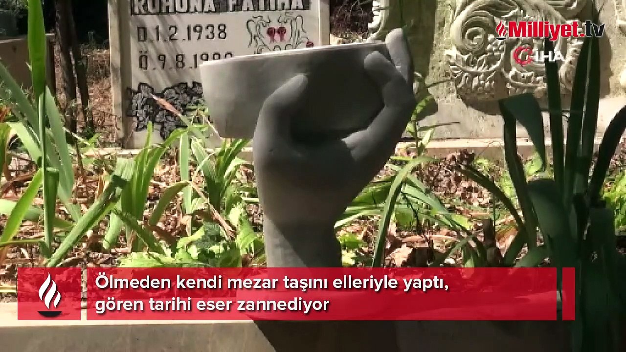 Ölmeden kendi mezar taşını yaptırdı, gören tarihi eser zannediyor