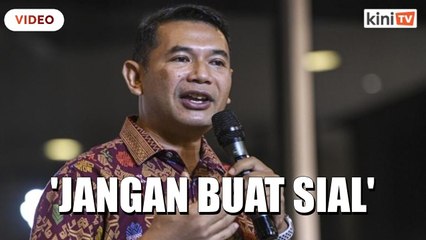 'PH kalau jadi kerajaan balik, jangan buat sial' - Rafizi