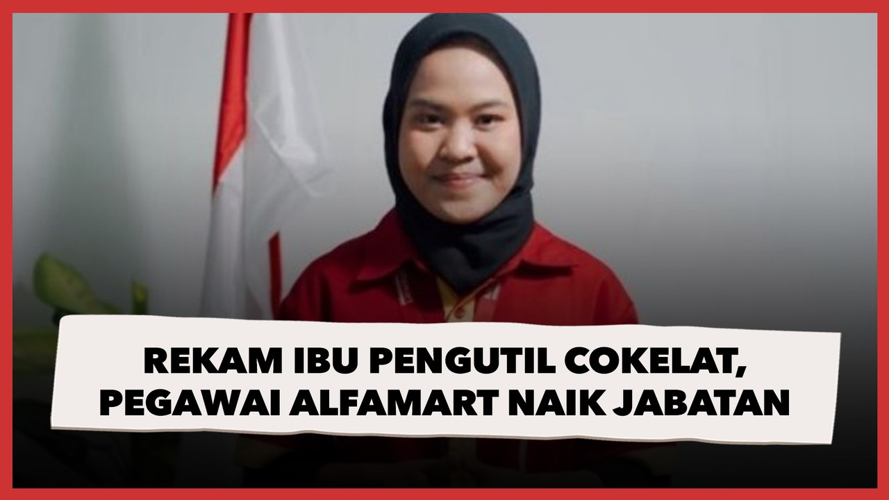 Sempat Viral Gara-gara Rekam Ibu Pengutil Cokelat, Pegawai Alfamart Ini Diganjar Kenaikan Jabatan