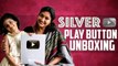 Silver Button Unboxing ▶️ ft. Neelima Esai _ Neels