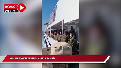 Yunan askerlerinden çirkin tahrik