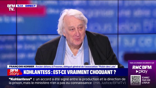 Kohlantess: François Korber, ancien détenu à Fresnes, trouve la diffusion des images très maladroites
